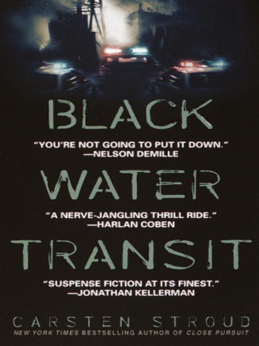 Title details for Black Water Transit by Carsten Stroud - Available